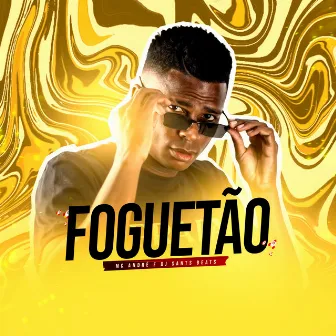 Foguetão by Mc André