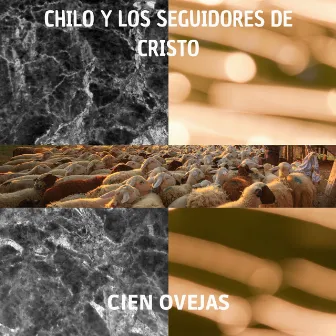 Cien Ovejas by Chilo