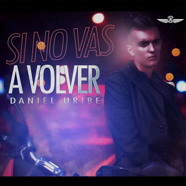 Si no Vas a Volver