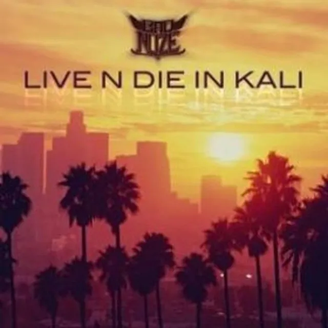 Live N Die In Kali