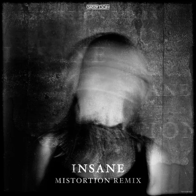 Insane - Mistortion Remix Radio Edit