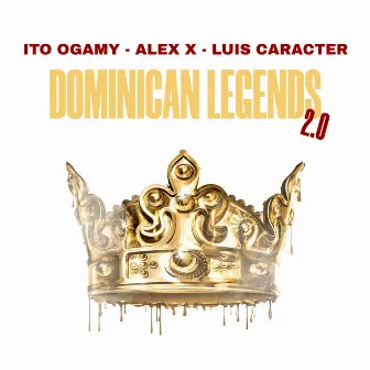 Dominican Legends 2.0 by Ito Ogamy