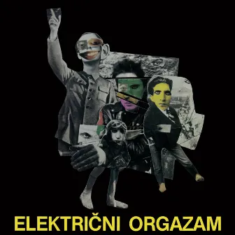 Električni orgazam (remaster 2021) by Elektricni Orgazam