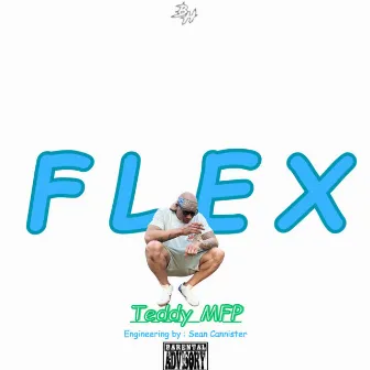 FLEX by Teddy P