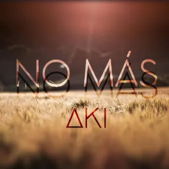 No más by Aki Chan