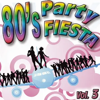 80'S Party Fiesta Vol.3 by Unknown Artist