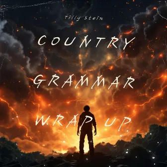 Country Grammar Wrap Up by Till