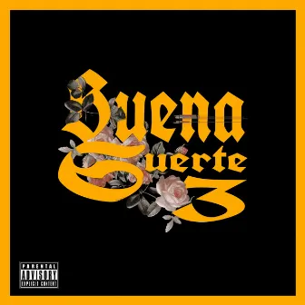 BUENA SUERTE 3 by ABM