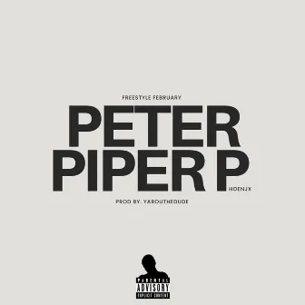 Peter Piper P (Freestyle February) by Phoenjx