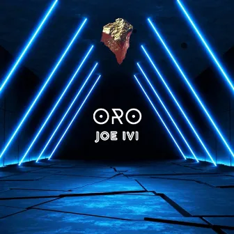 Oro by JOE IVI