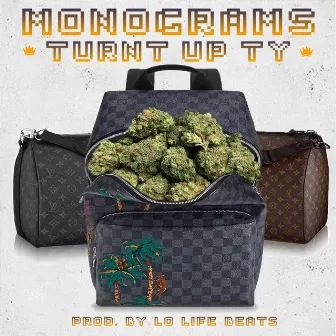 Monograms by Turnt Up Ty