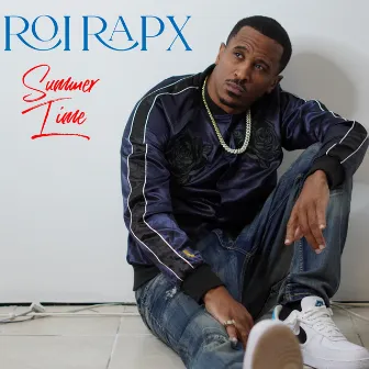 SUMMER TIME by Roi Rapx