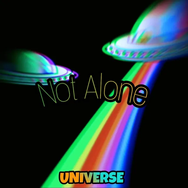 Not Alone