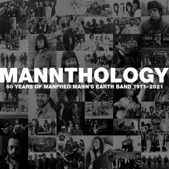 Mannthology - 50 Years of Manfred Mann's Earth Band 1971-2021 by Manfred Mann's Earth Band