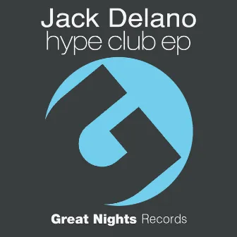 Hype Club EP by Jack Delano