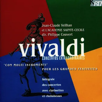 Vivaldi: Concertos extraordinaires by Jean-Claude Veilhan