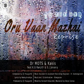 Oru Vaan Mazhai (Reprise Version) by Dr MOTS & Kakis