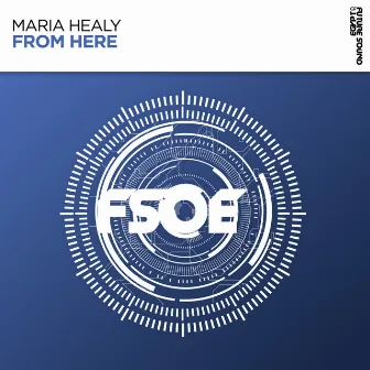 From Here by Maria Healy