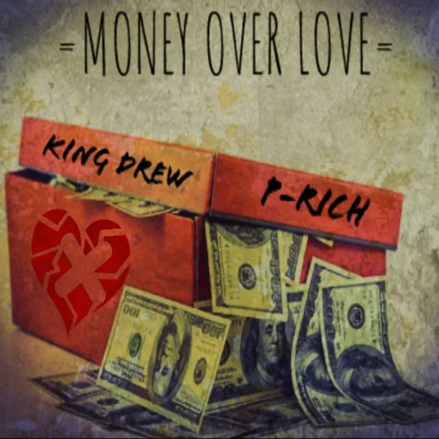 MONEY OVER LOVE