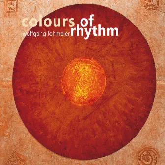 Colours Of Rythm by Wolfgang Lohmeier