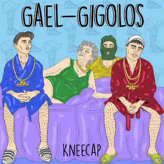 Gael-Gigolos by KNEECAP