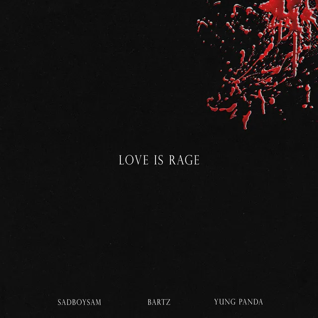 LOVE IS RAGE