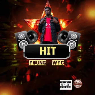 Hit by Young Wyc