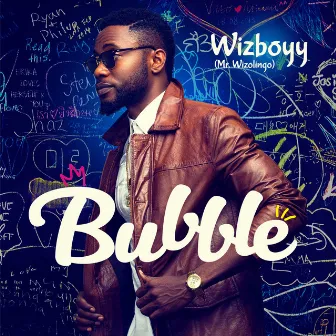 Bubble by Wizboyy