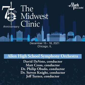 2021 Midwest Clinic: Allen High School Symphony Orchestra (Live) by Allen High School Symphony Orchestra