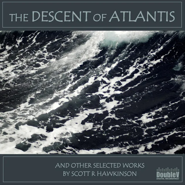 The Descent of Atlantis