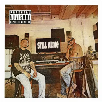 Still Alive by B-tay