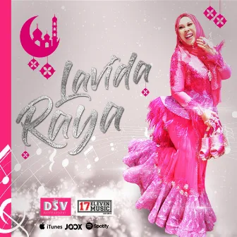 Lavida Raya by Dato Seri Vida