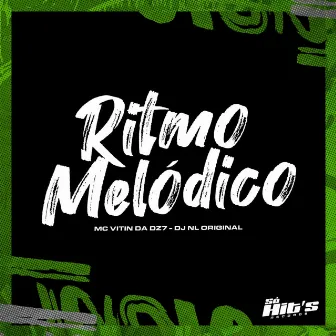 Ritmo Melódico by DJ NL ORIGINAL