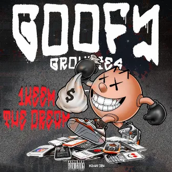 Goofy / Groupies by 1keemthedream