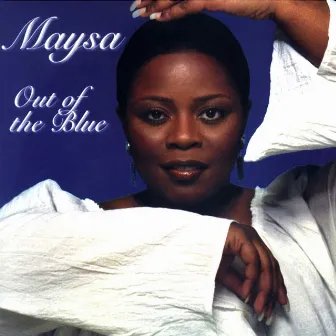 Out of the Blue by Maysa