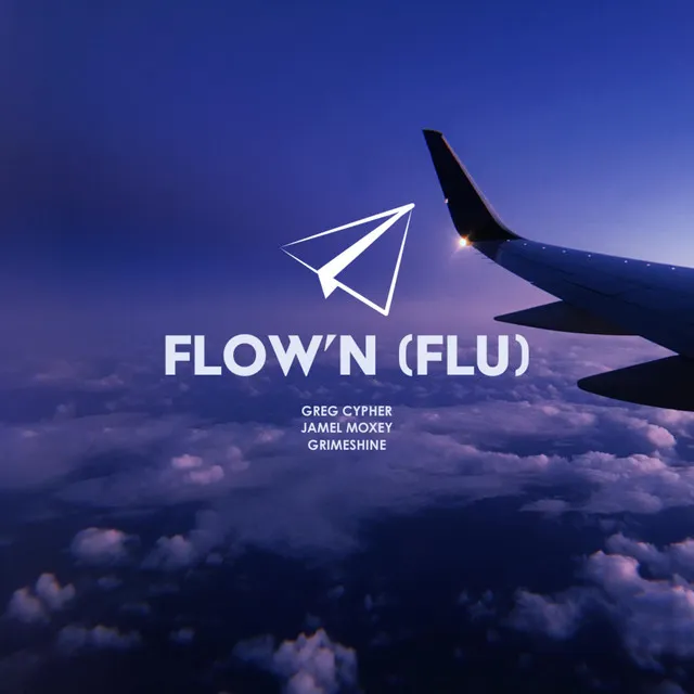 Flow'n (Flu) [feat. Greg Cypher & Jamel Moxey]