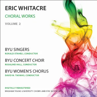 Whitacre: Choral Works, Vol. 2 by 