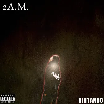 2AM by NINTANDO