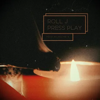 Roll J, Press Play by Arche. A