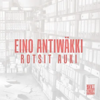 Rotsit Auki by Eino Antiwäkki