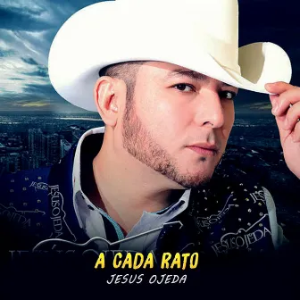 A Cada Rato (En Vivo) by Jesus Ojeda