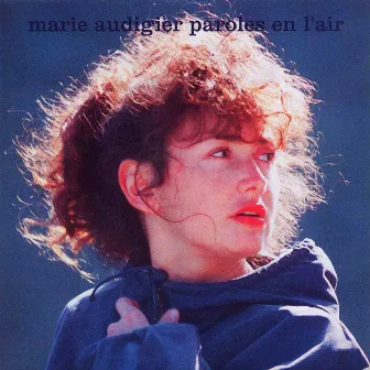 Paroles en l'air by Marie Audigier