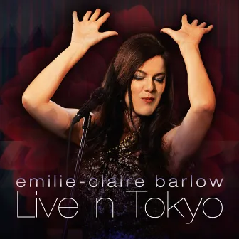 Live in Tokyo by Emilie-Claire Barlow