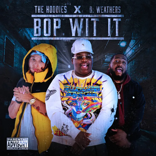 Bop Wit It (feat. D. Weathers)