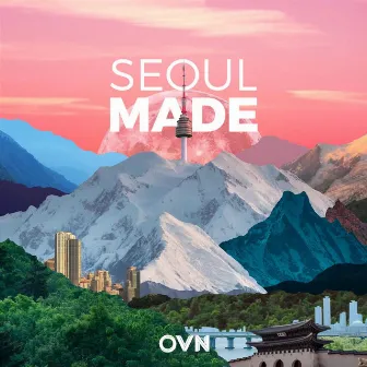 Seoul Made by OVN