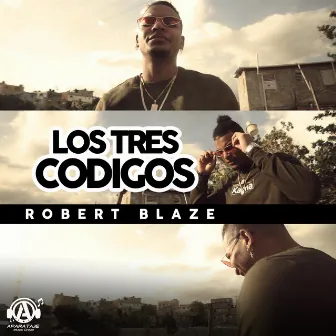 Los Tres Codigos by Robert Blaze