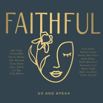 FAITHFUL: Go and Speak by FAITHFUL