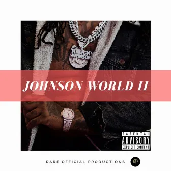 Johnson World 2 by Knucky Johnson