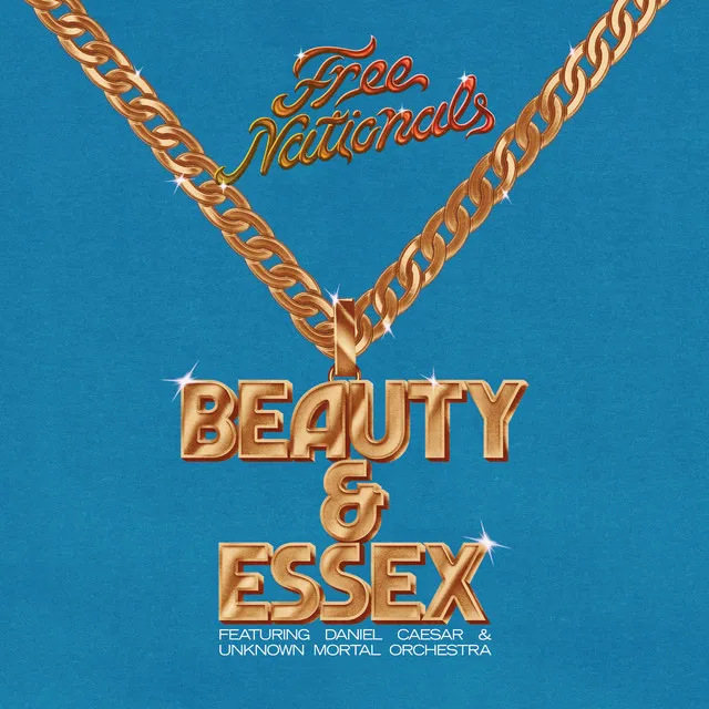 Beauty & Essex (feat. Daniel Caesar & Unknown Mortal Orchestra)