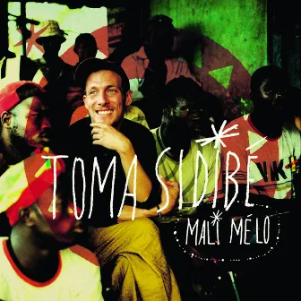 Mali Mélo by Toma Sidibé